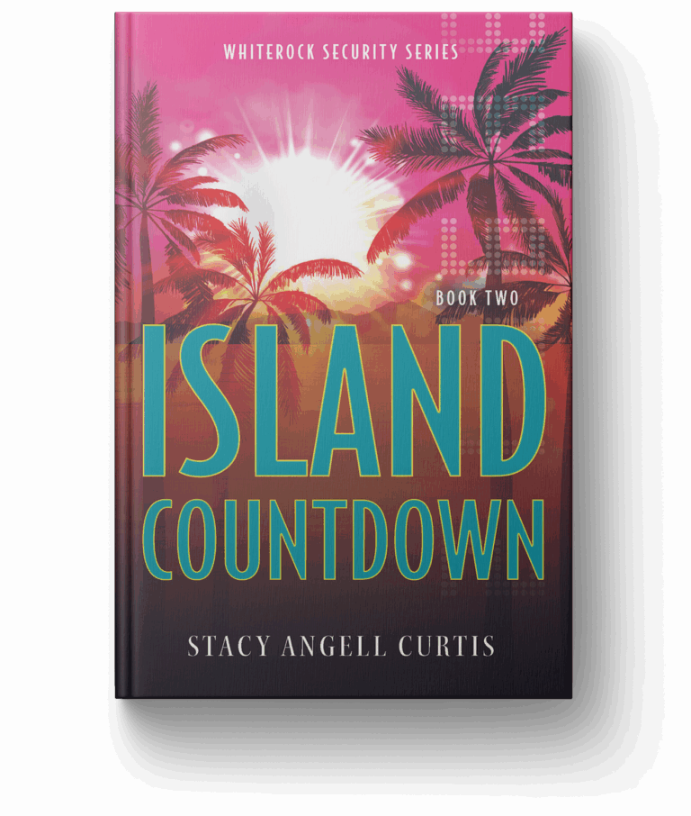 Island Countdown by Stacy Angell Curtis - WhiteRock Security Series Book 2