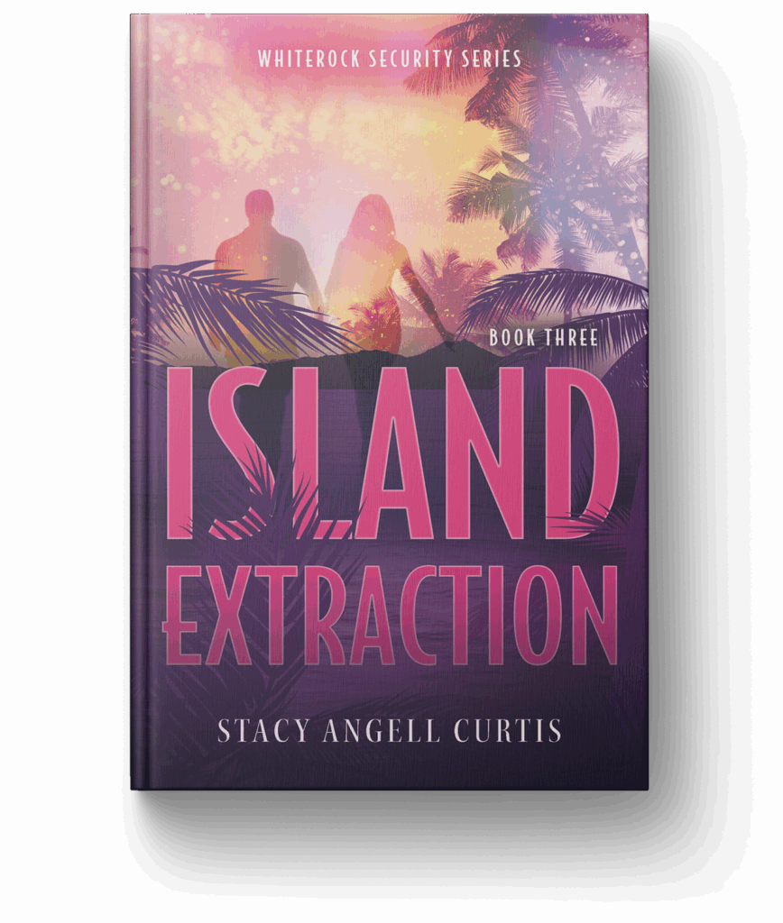 Island Extraction by Stacy Angell Curtis - WhiteRock Security Series Book 3